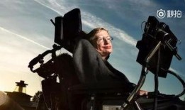 霍金死亡视频,缅怀霍金先生的传奇人生